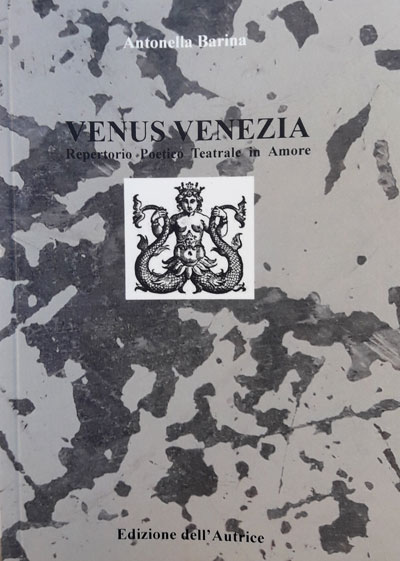 copertina del libro di Antonella Barina Venus Venezia